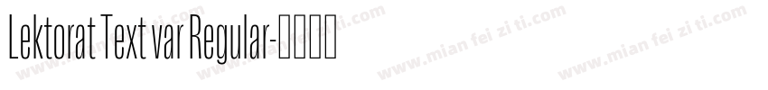 Lektorat Text var Regular字体转换